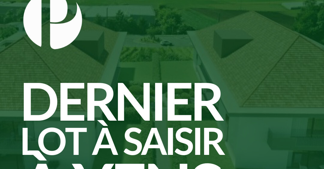 DERNIER LOT À SAISIR