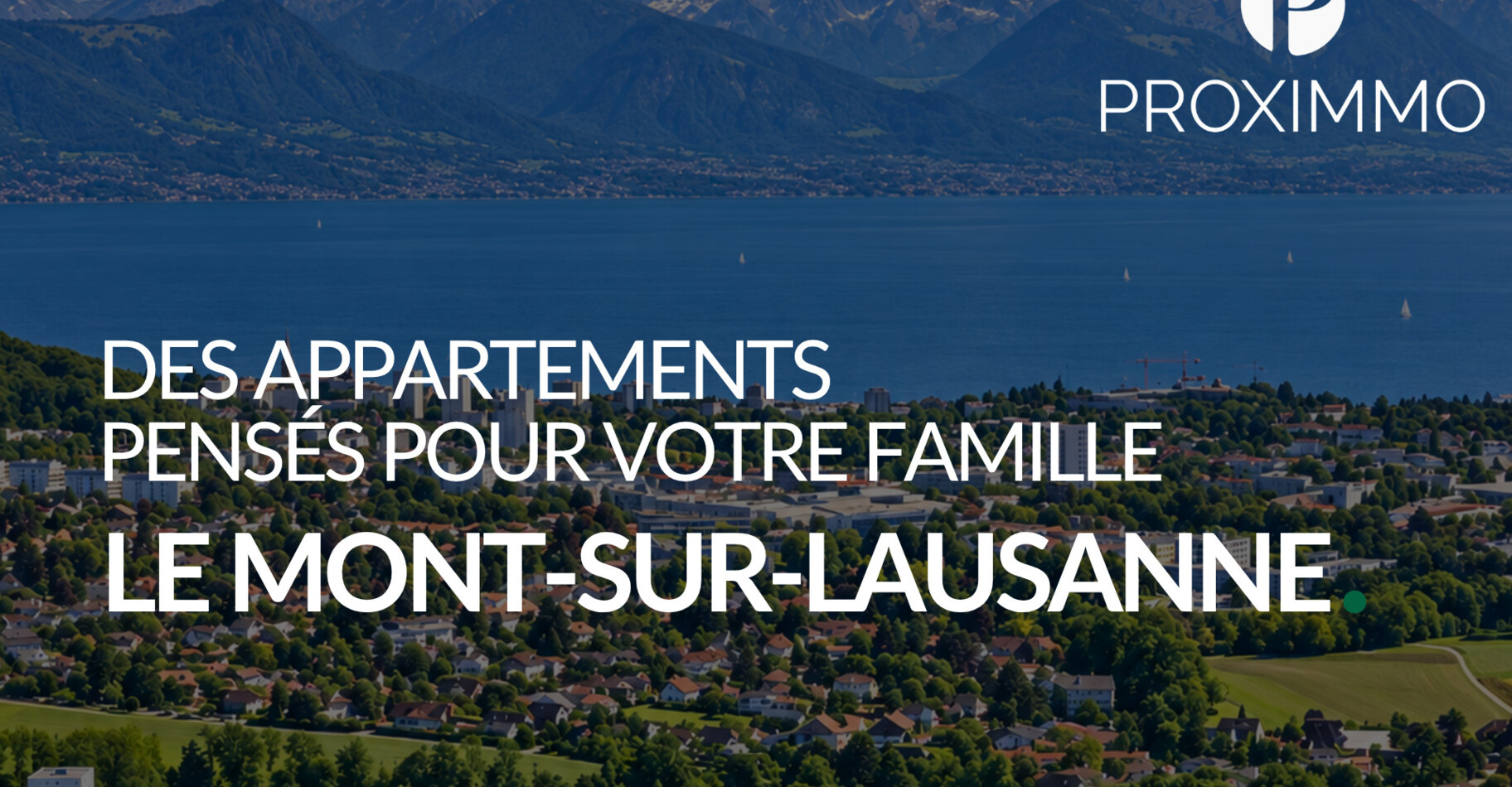 DES APPARTEMENTS PENSÉS POUR VOTRE FAMILLE