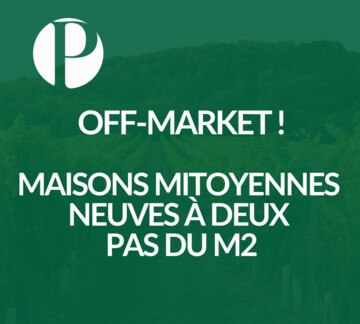 Opportunité exceptionnelle ! Maisons mitoyennes neuves à deux pas du M2