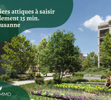 NOUVEAU QUARTIER À 15 MIN DE LAUSANNE !