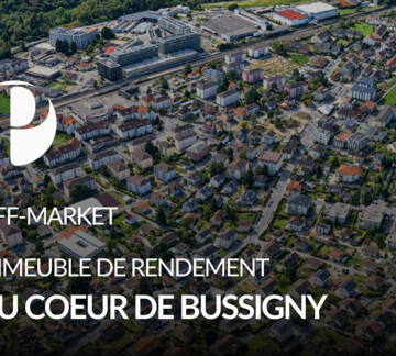 OFF MARKET Immeuble de rendement au coeur de Bussigny.