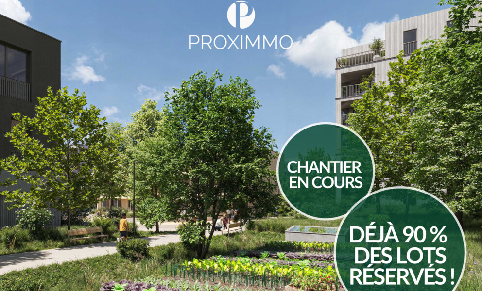 CHANTIER EN COURS - DÉJÀ 90% DES LOTS SONT RÉSERVÉS !